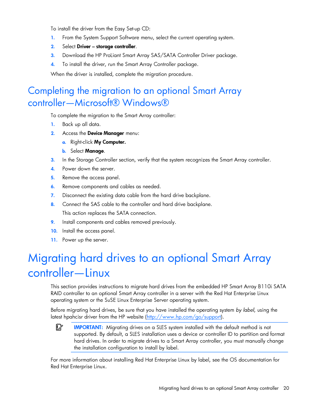 HP B110I manual Migrating hard drives to an optional Smart Array controller 