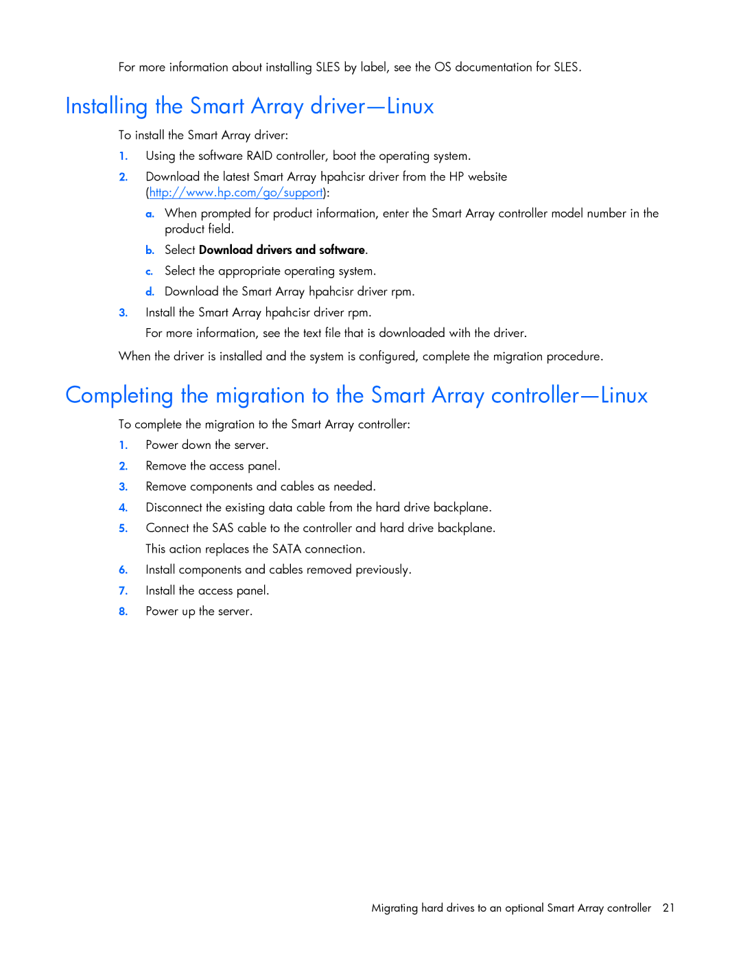 HP B110I manual Installing the Smart Array driver-Linux, Completing the migration to the Smart Array controller-Linux 