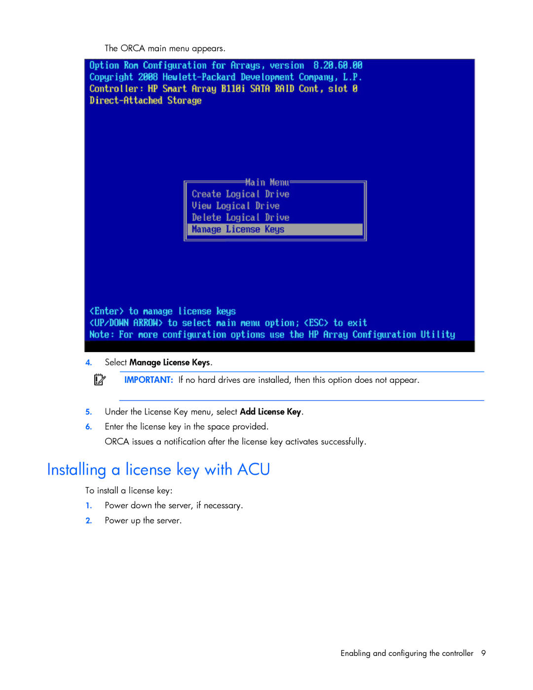 HP B110I manual Installing a license key with ACU 