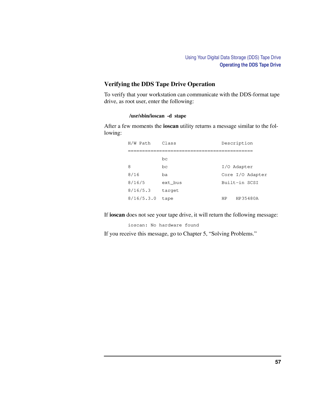 HP B180L, B132L, B160L manual Verifying the DDS Tape Drive Operation, Usr/sbin/ioscan -d stape 