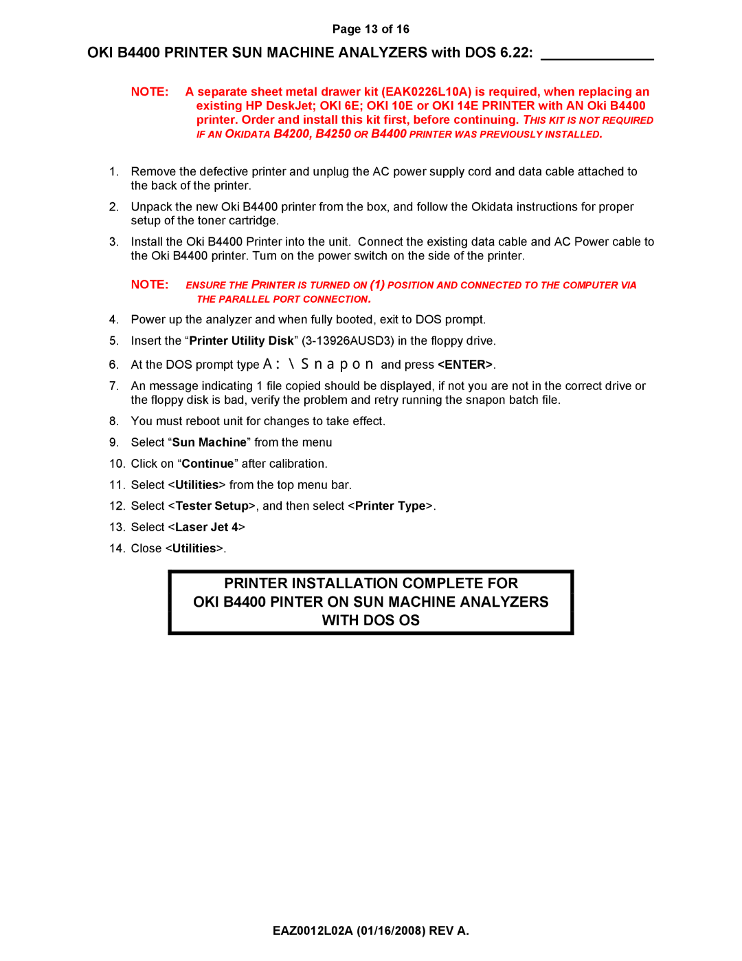 HP B4250, Snapon EAZ0012L02A manual OKI B4400 Printer SUN Machine Analyzers with DOS, Select Laser Jet 