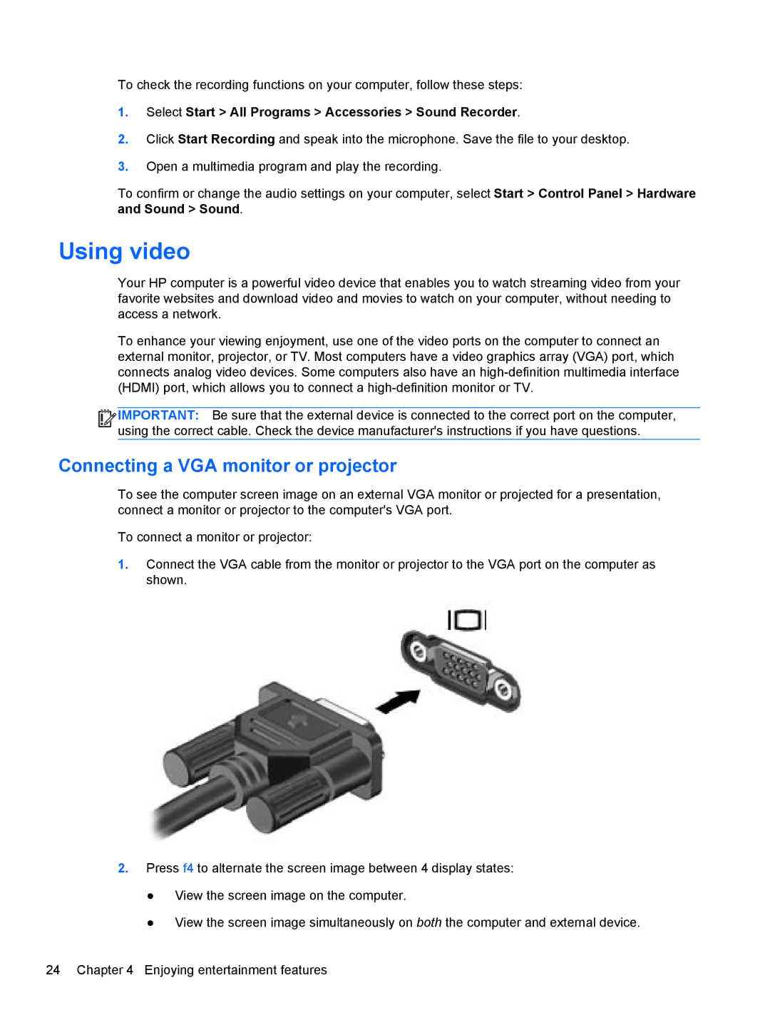 HP B5A04UAR#ABA manual Using video, Connecting a VGA monitor or projector 