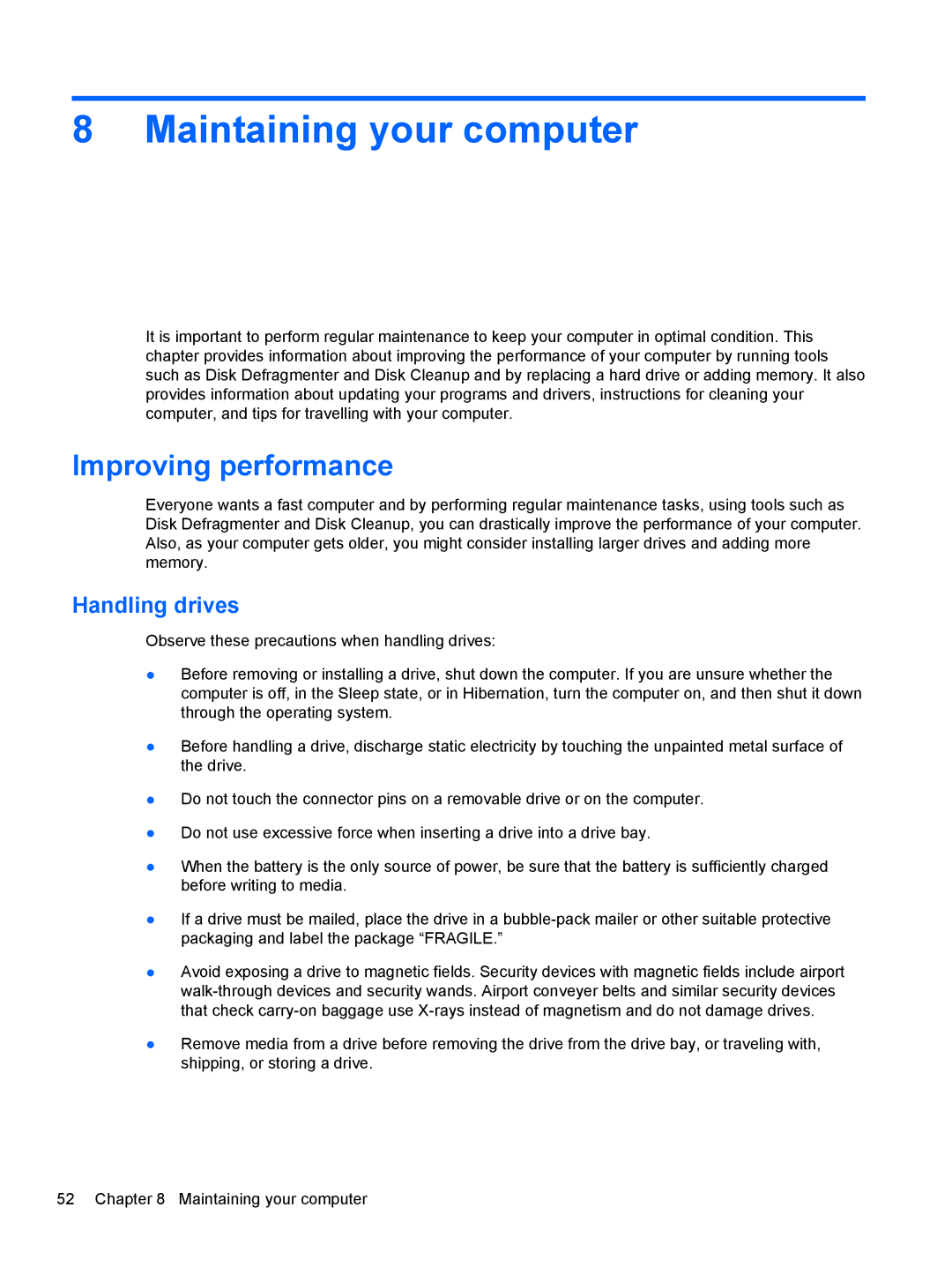 HP B5A04UAR#ABA manual Maintaining your computer, Improving performance, Handling drives 