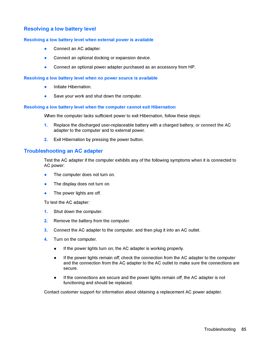 HP B5A04UAR#ABA manual Resolving a low battery level, Troubleshooting an AC adapter 