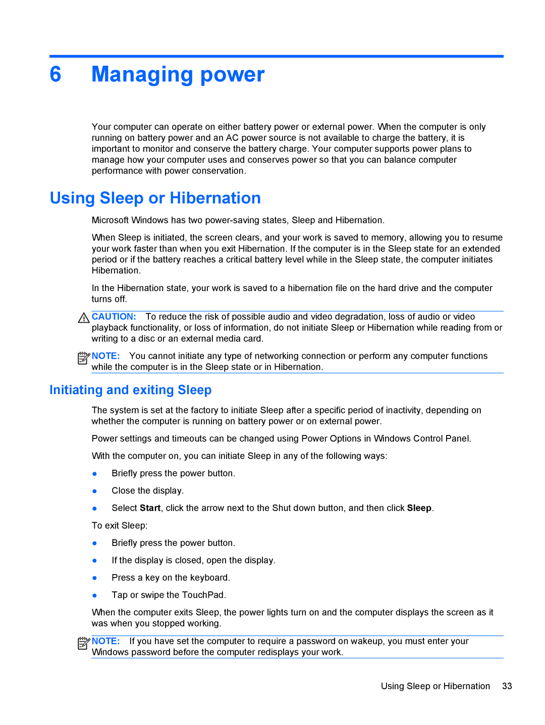 HP B5F63UAR#ABA manual Managing power, Using Sleep or Hibernation, Initiating and exiting Sleep 
