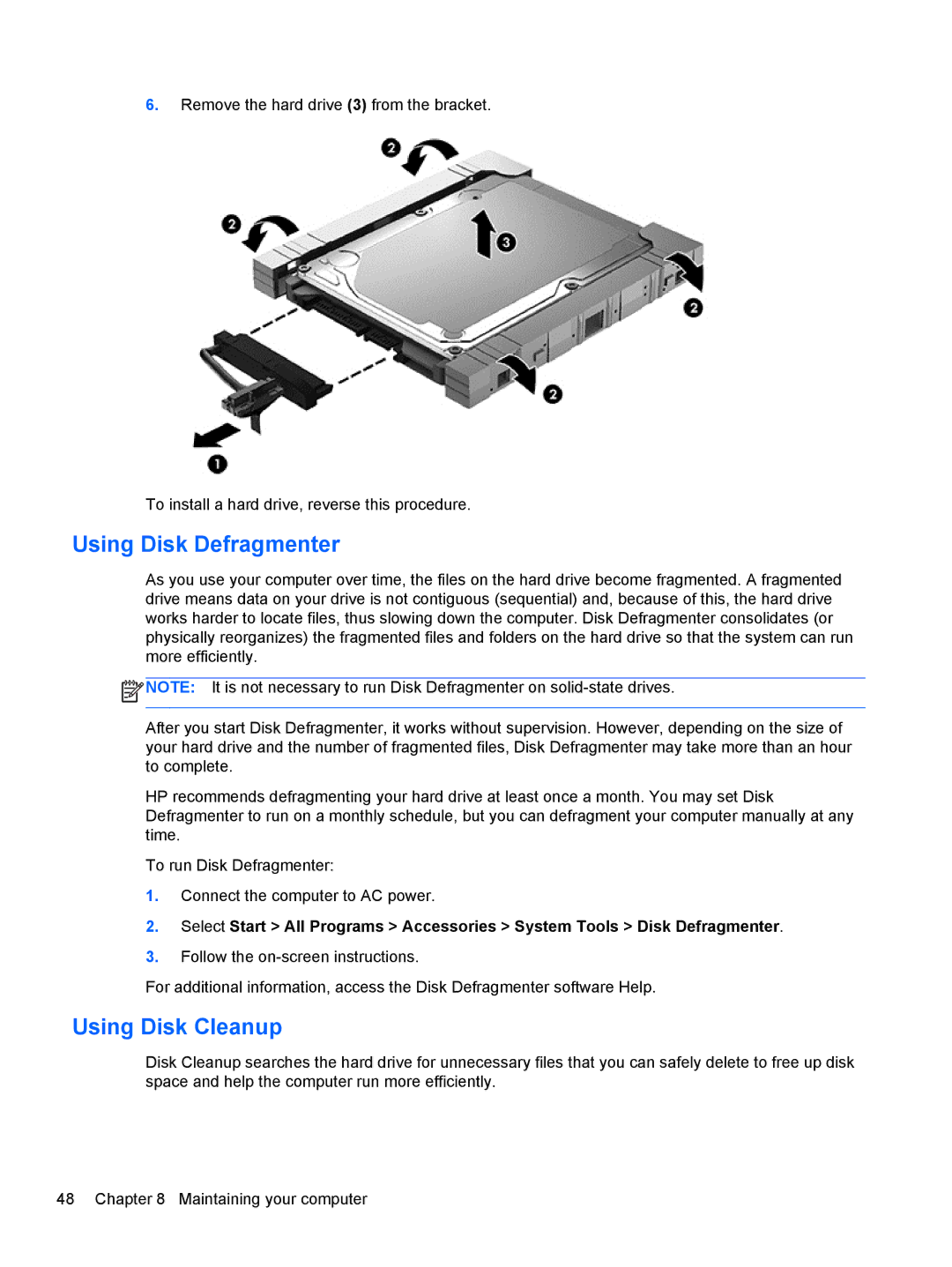 HP B5F63UAR#ABA manual Using Disk Defragmenter, Using Disk Cleanup 