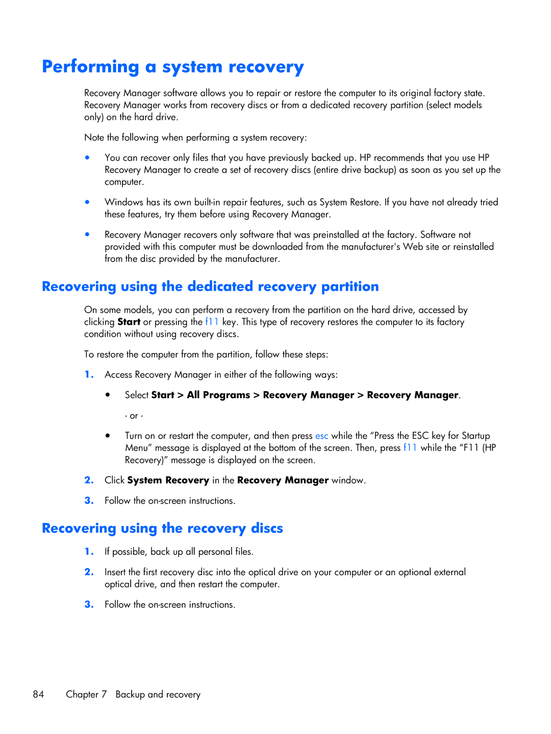 HP B5T05UA manual Performing a system recovery, Recovering using the dedicated recovery partition 