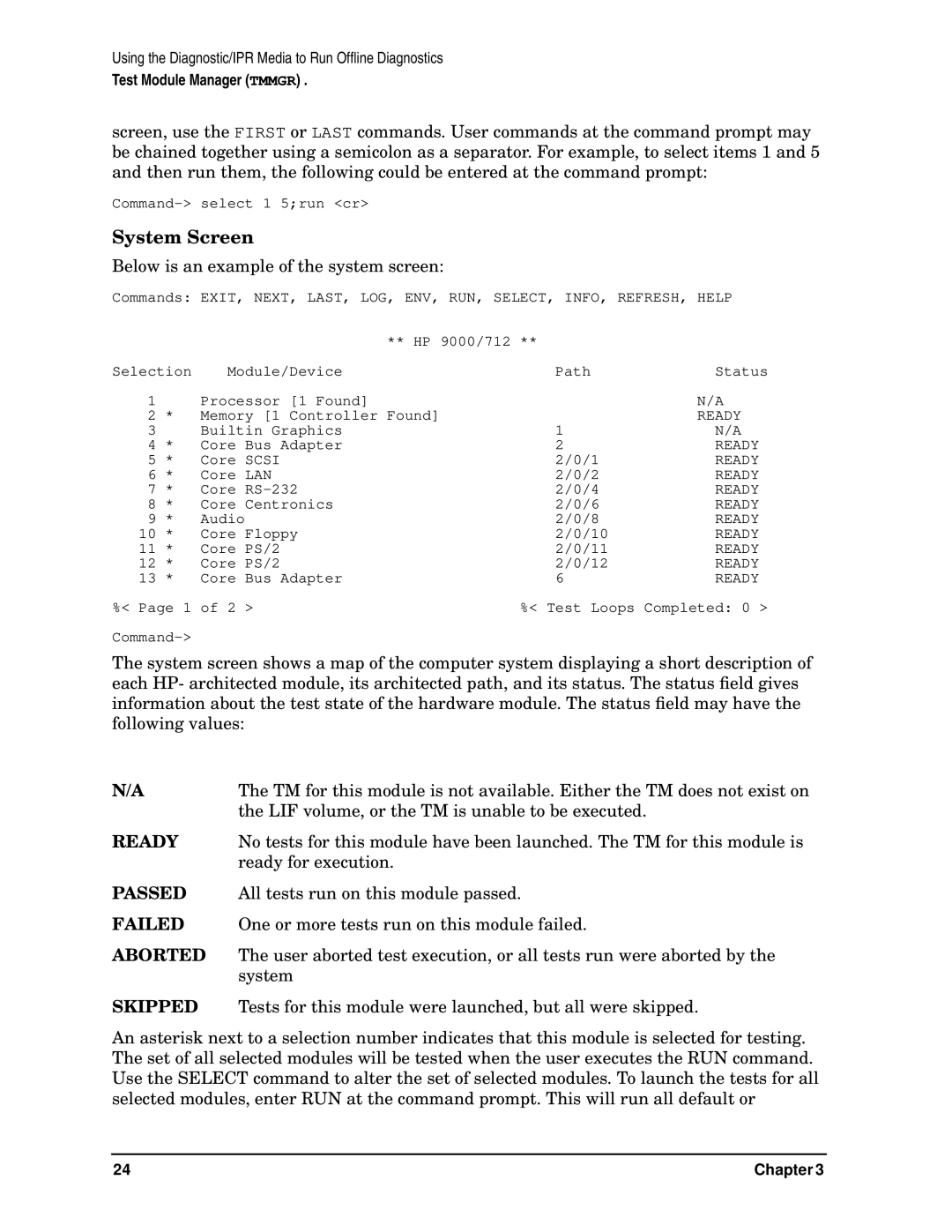 HP B6191-90015a Below is an example of the system screen, Ready for execution, All tests run on this module passed, System 