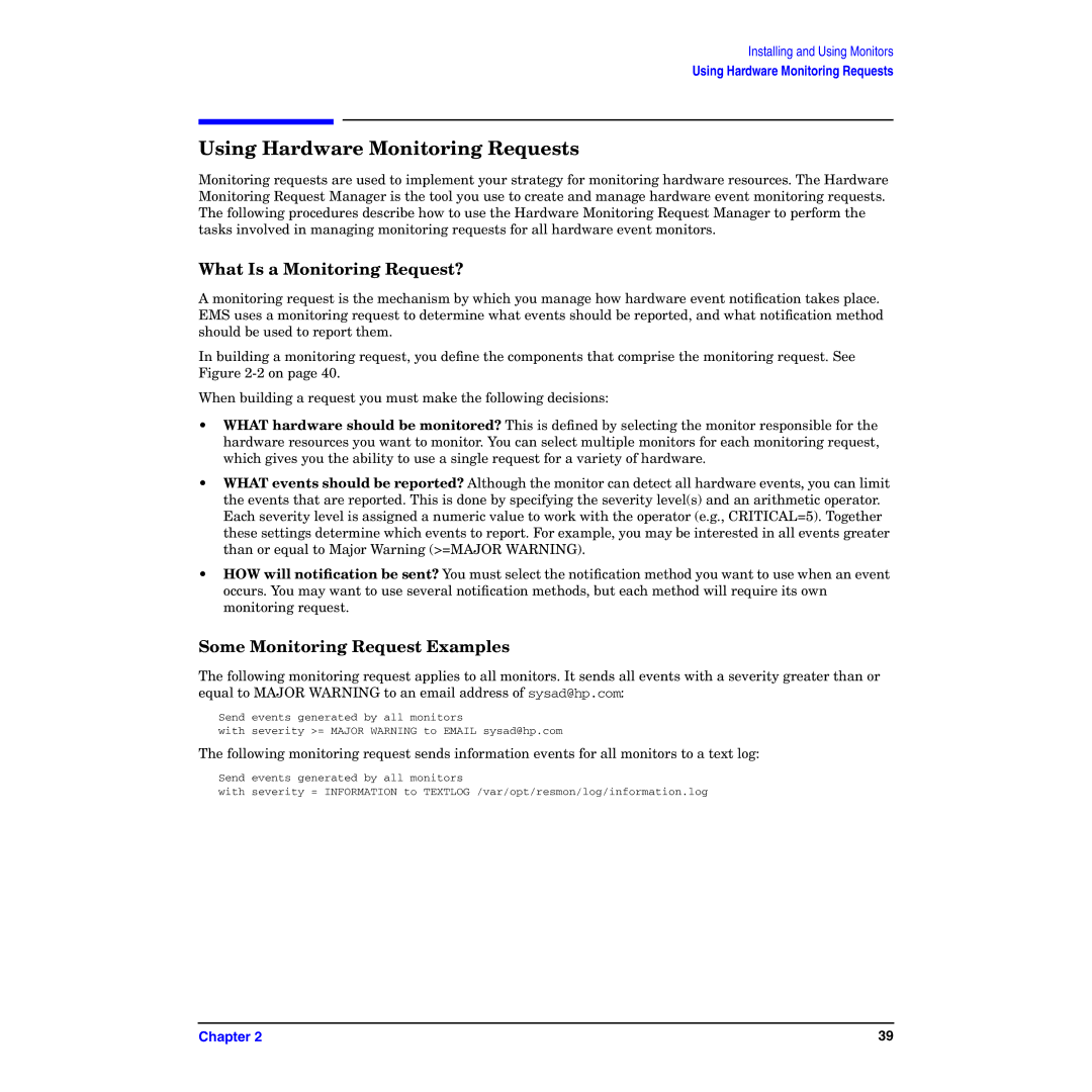 HP B6191-90029 manual Using Hardware Monitoring Requests, What Is a Monitoring Request?, Some Monitoring Request Examples 