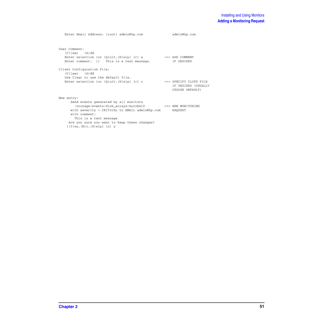 HP B6191-90029 manual == ADD Comment, If Desired, Choose Default, == NEW Monitoring, Request 