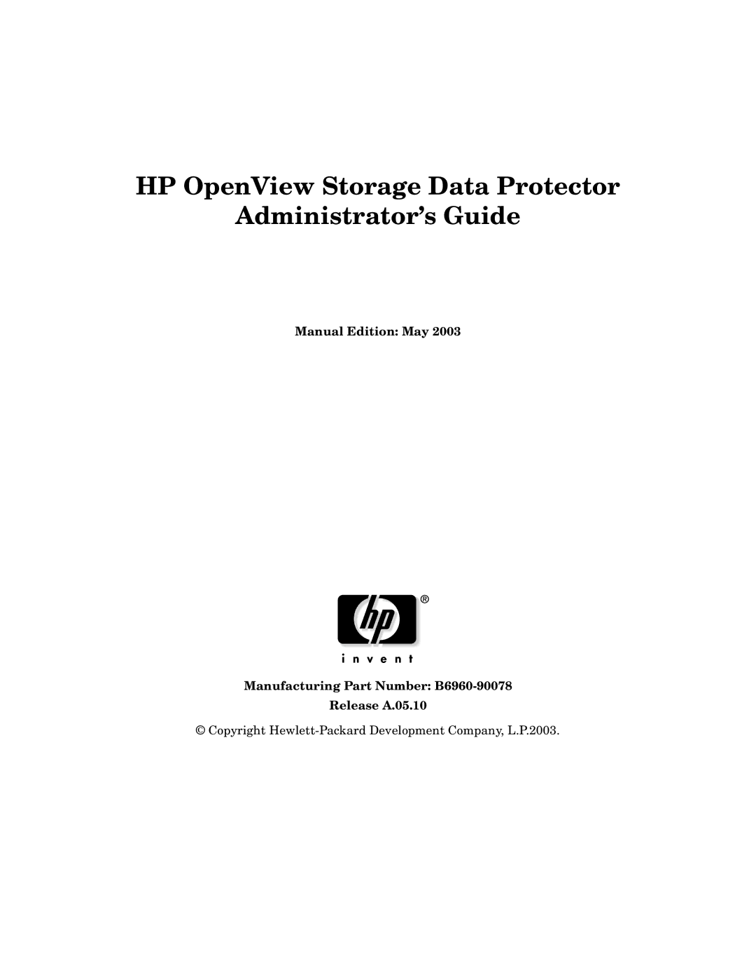 HP B6960-90078 manual HP OpenView Storage Data Protector Administrator’s Guide 