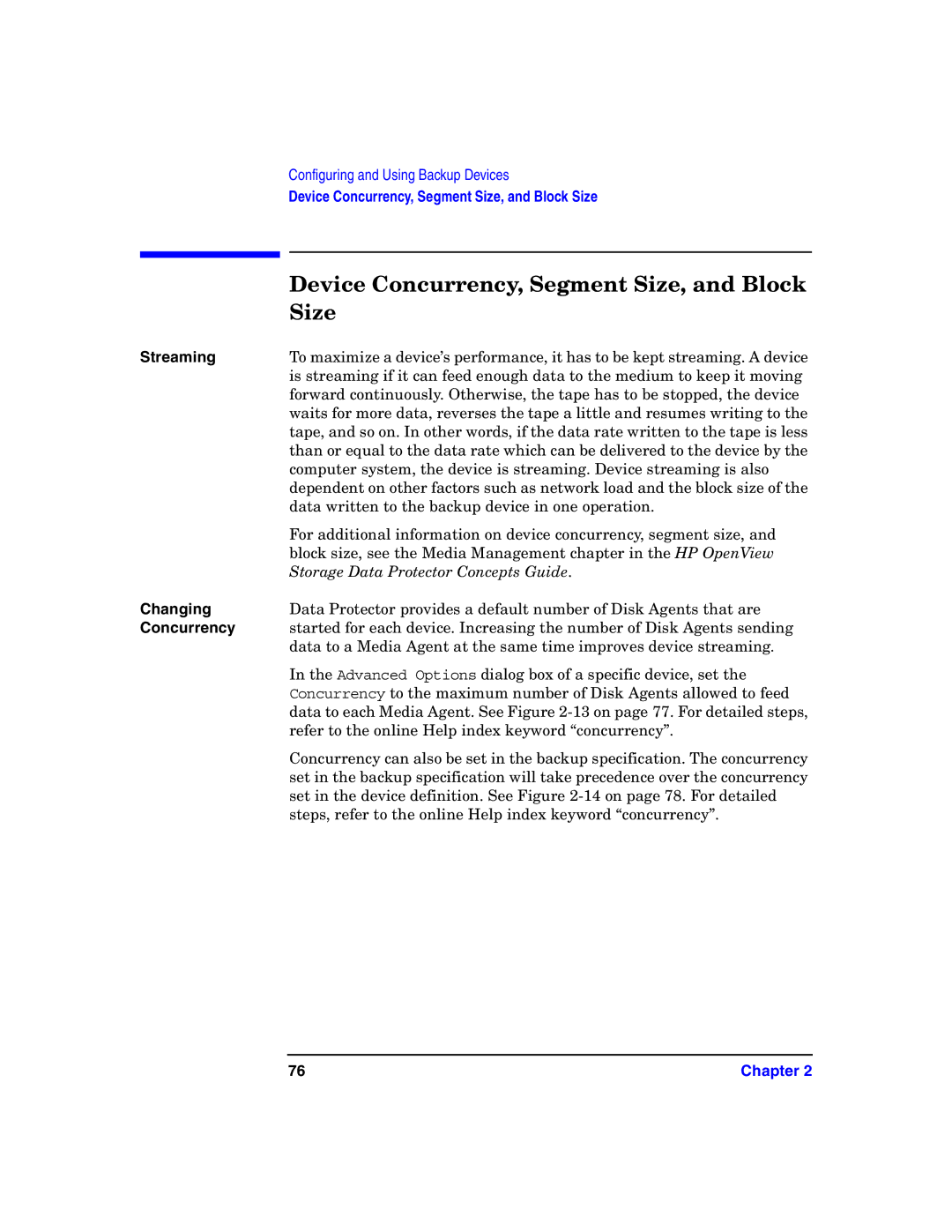 HP B6960-90078 manual Device Concurrency, Segment Size, and Block, Streaming, Changing 