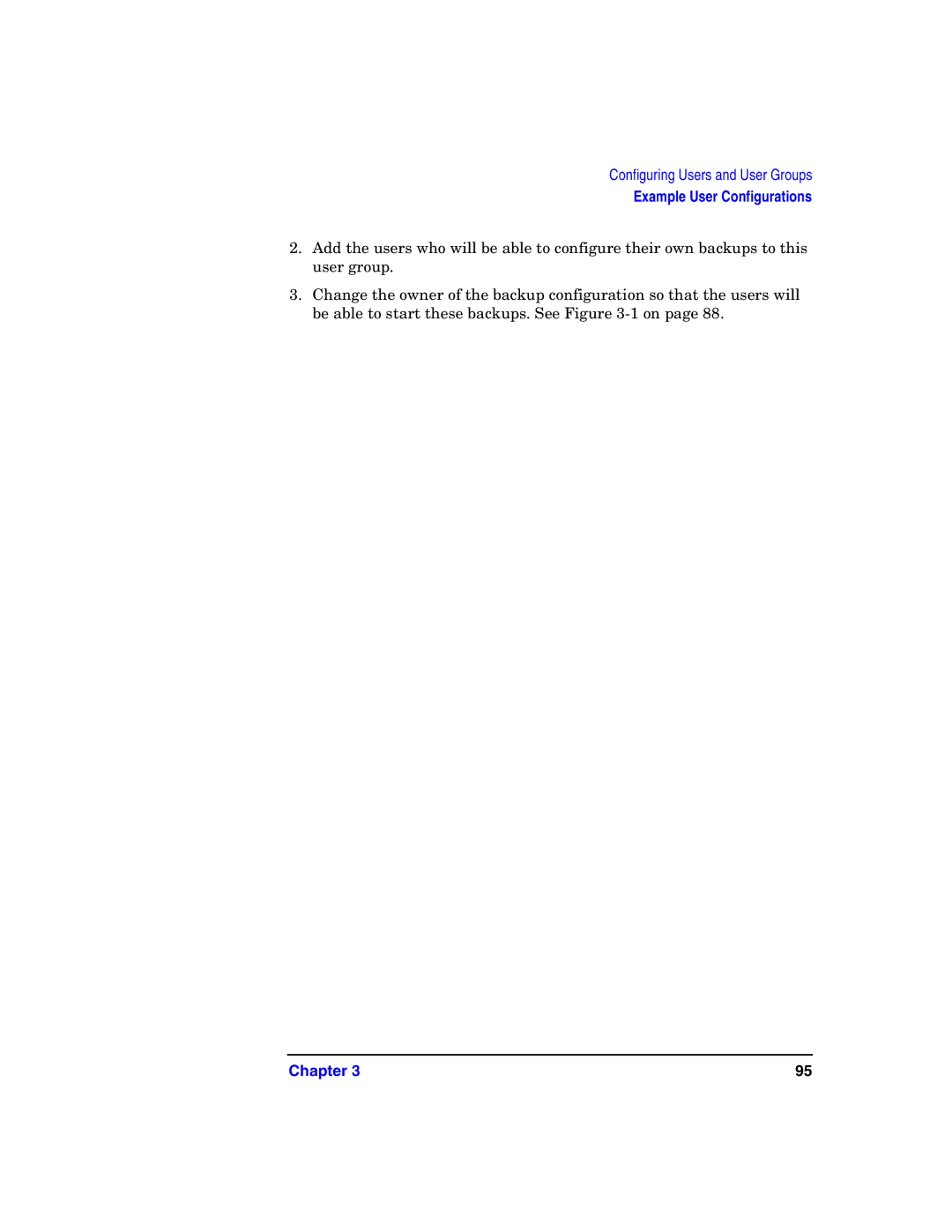 HP B6960-90078 manual Example User Configurations 