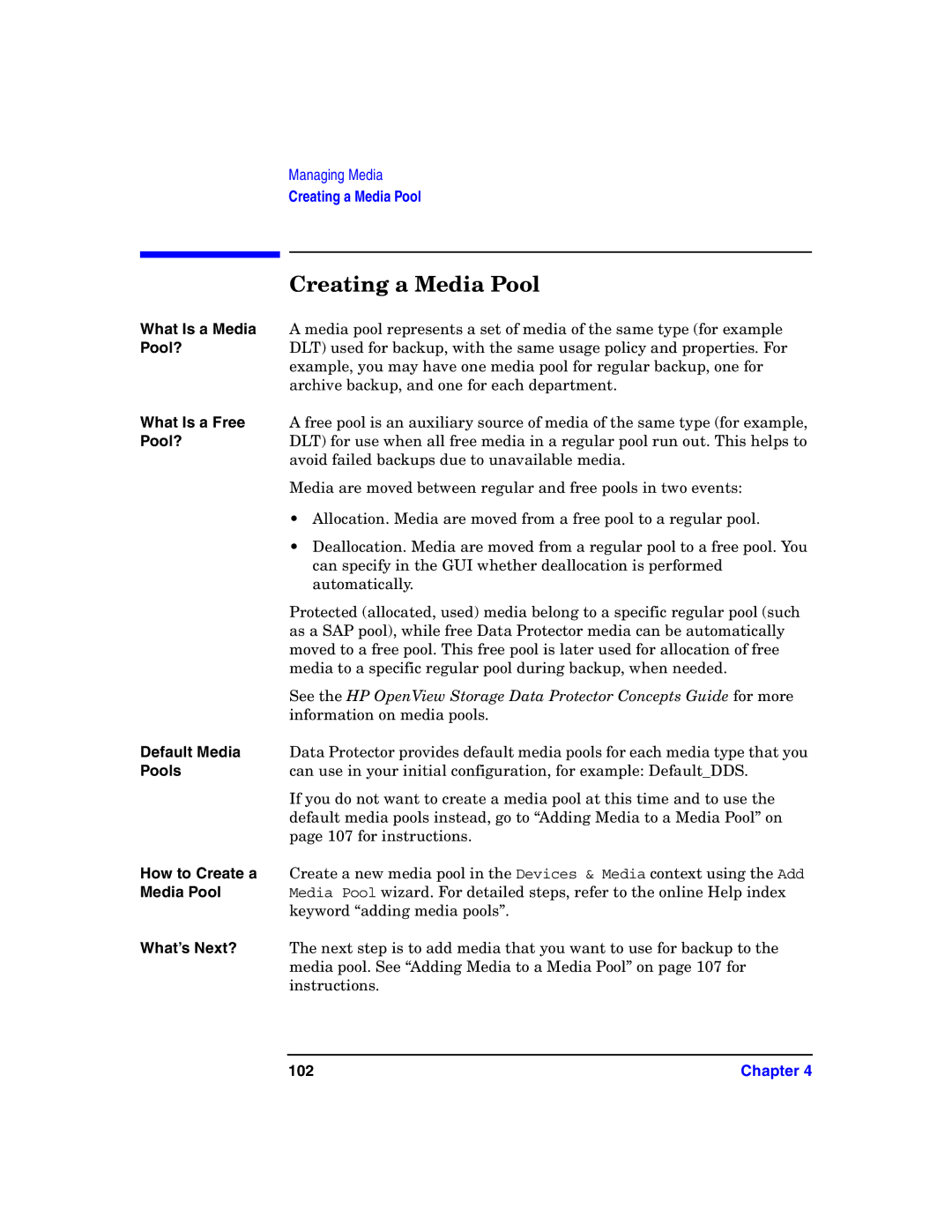 HP B6960-90078 manual Creating a Media Pool 