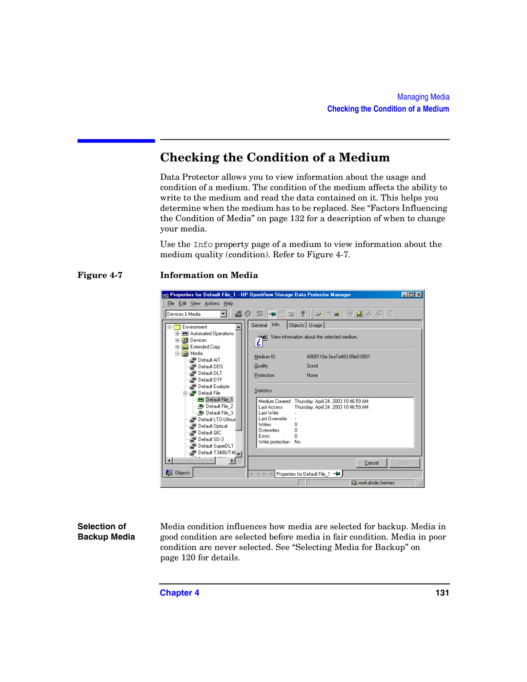 HP B6960-90078 manual Checking the Condition of a Medium, Information on Media, Selection, Backup Media 