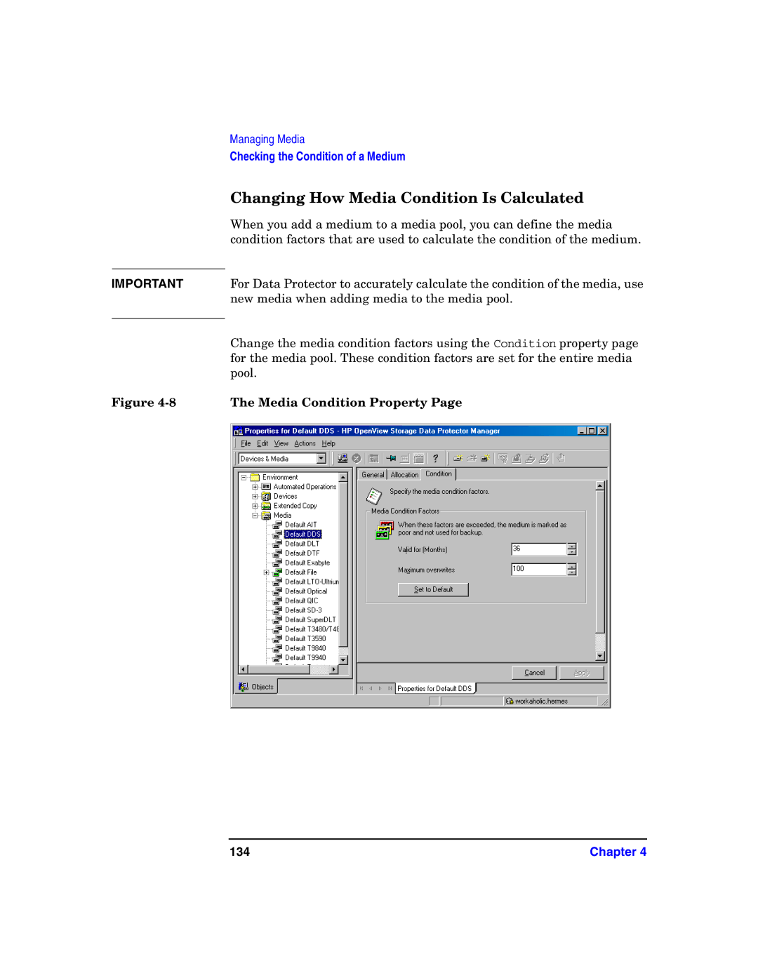 HP B6960-90078 manual Changing How Media Condition Is Calculated, Media Condition Property, 134 