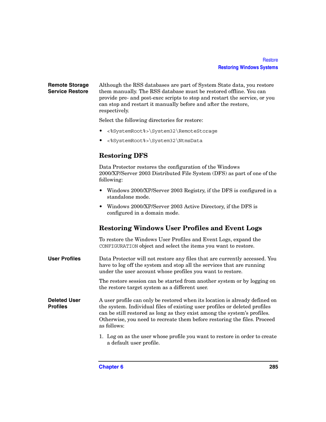HP B6960-90078 manual Restoring DFS, Restoring Windows User Profiles and Event Logs, Deleted User 