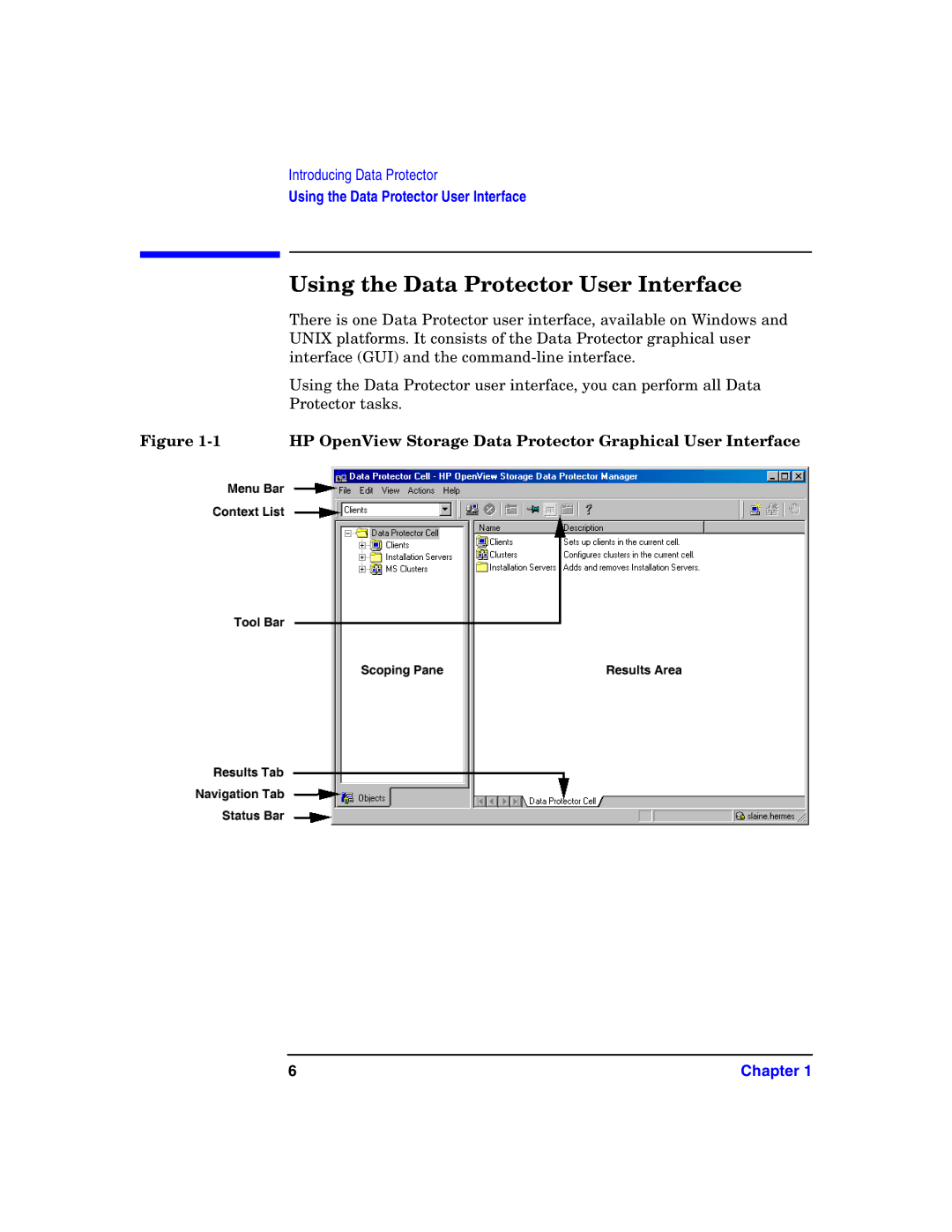 HP B6960-90078 manual Using the Data Protector User Interface, HP OpenView Storage Data Protector Graphical User Interface 