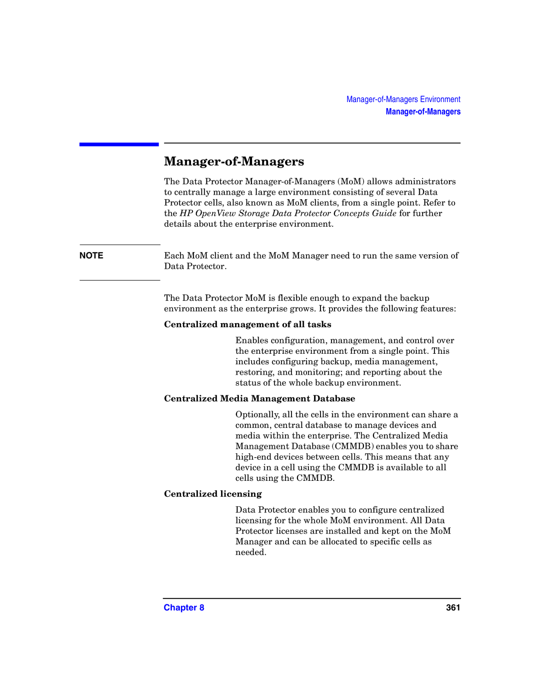 HP B6960-90078 manual Manager-of-Managers, Centralized management of all tasks, Centralized Media Management Database 