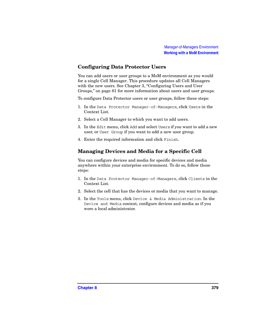 HP B6960-90078 manual Configuring Data Protector Users, Managing Devices and Media for a Specific Cell 