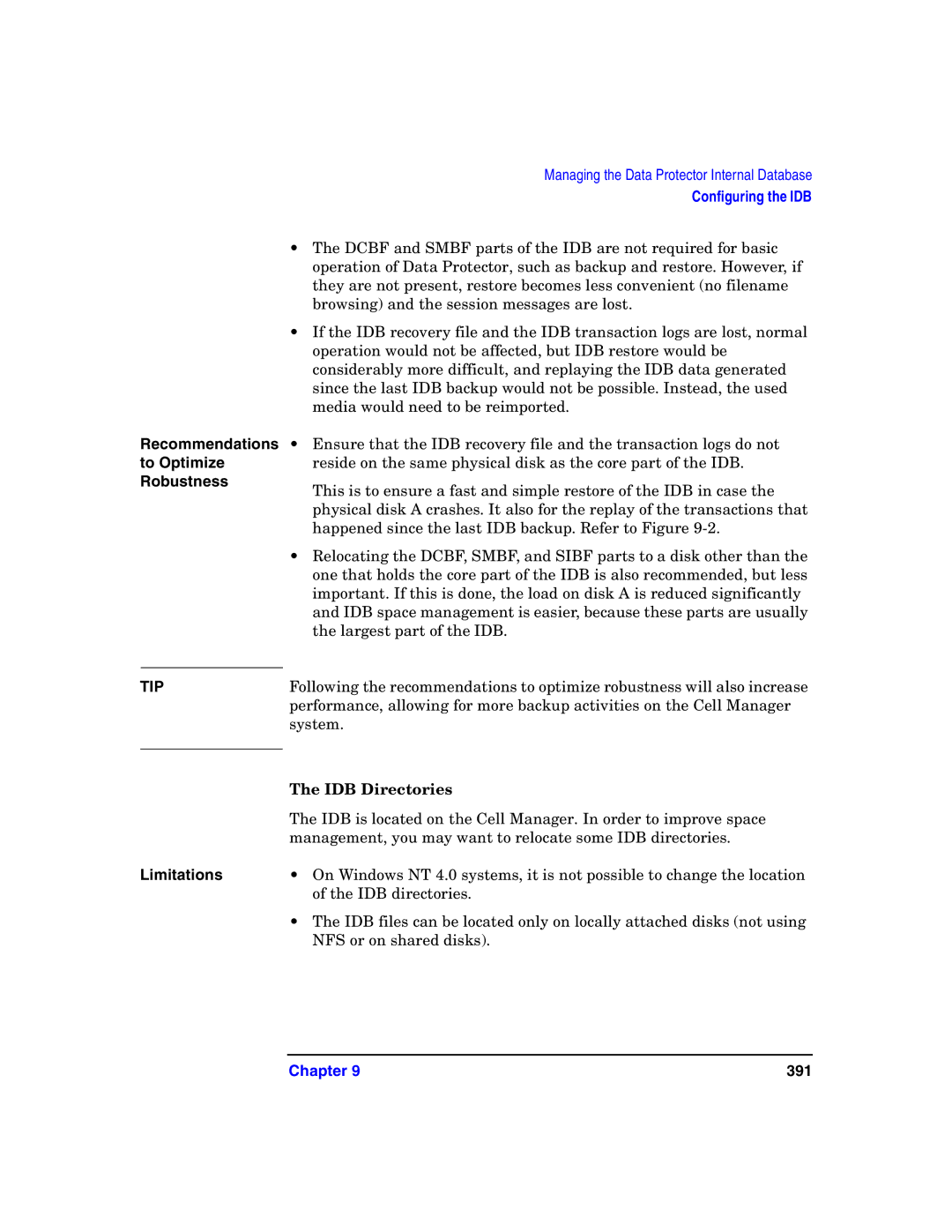 HP B6960-90078 manual Recommendations, To Optimize, Robustness, IDB Directories 