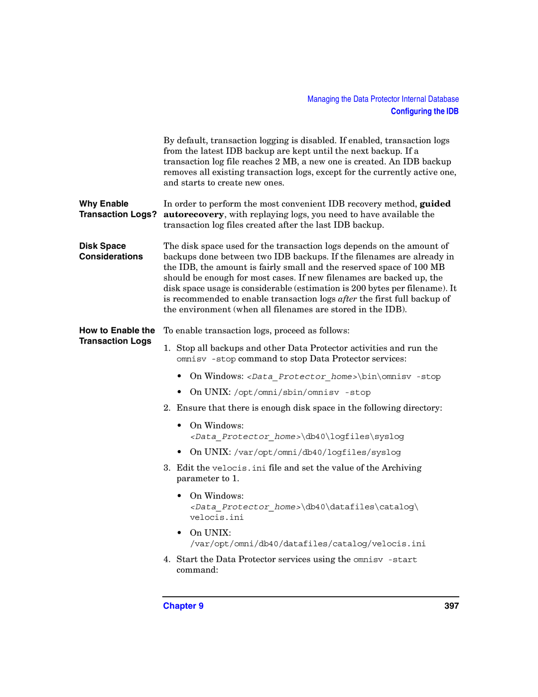 HP B6960-90078 manual Why Enable, Transaction Logs?, Disk Space, Considerations 