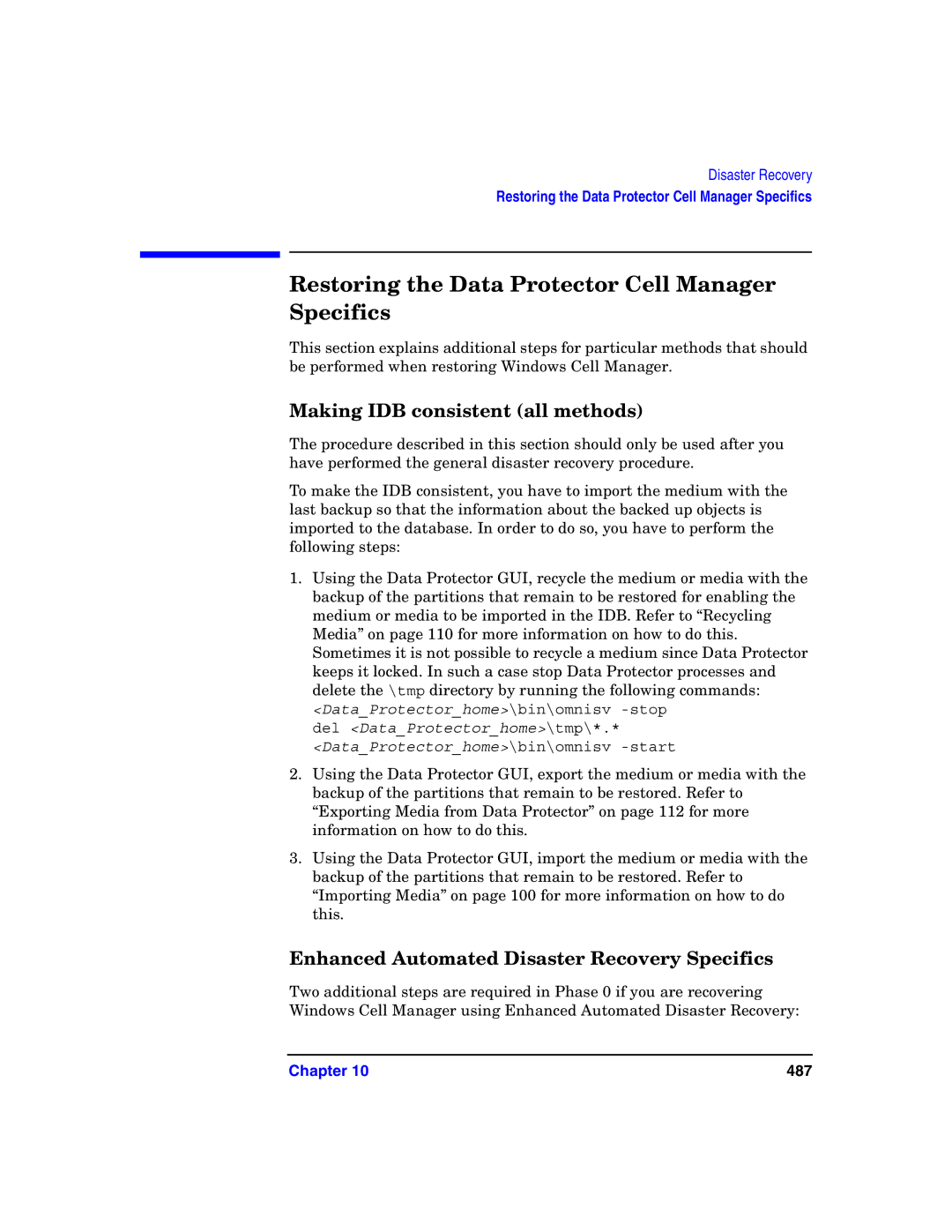 HP B6960-90078 manual Restoring the Data Protector Cell Manager Specifics, Making IDB consistent all methods 