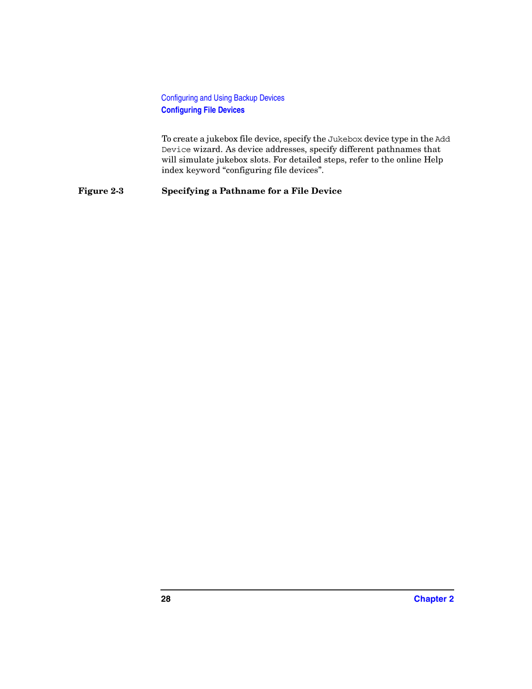 HP B6960-90078 manual Specifying a Pathname for a File Device 