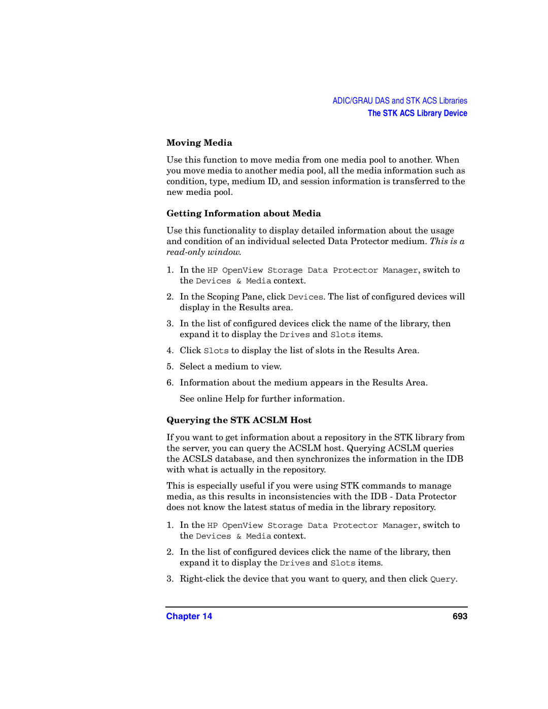 HP B6960-90078 manual Moving Media, Querying the STK Acslm Host 