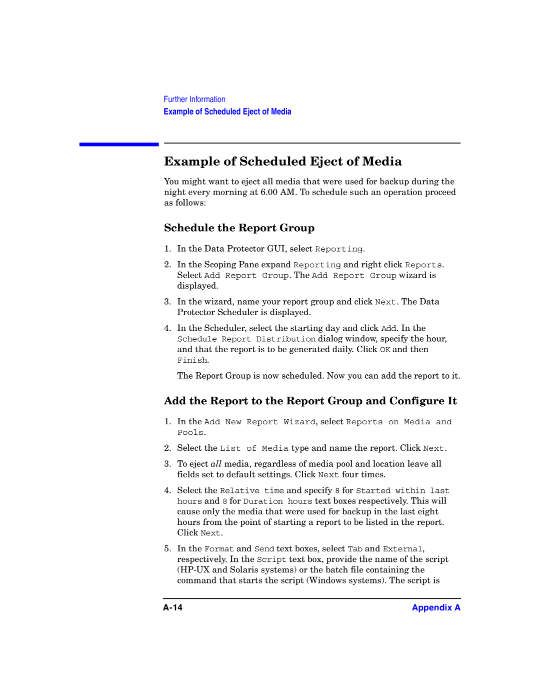 HP B6960-90078 manual Example of Scheduled Eject of Media, Schedule the Report Group 