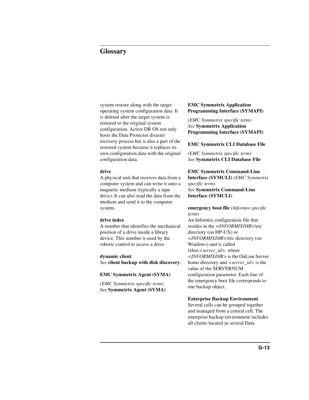 HP B6960-90078 Drive index, EMC Symmetrix Command-Line Interface Symcli EMC Symmetrix, Enterprise Backup Environment 