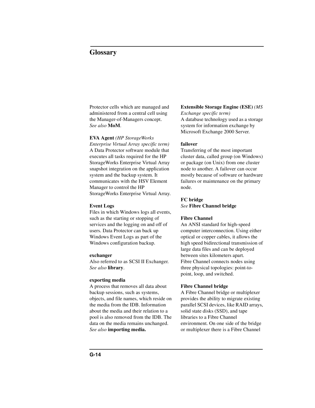 HP B6960-90078 manual Event Logs, Exchanger, Extensible Storage Engine ESE MS, Failover, FC bridge See Fibre Channel bridge 