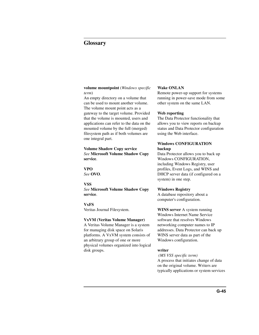 HP B6960-90078 Volume mountpoint Windows specific term, See Microsoft Volume Shadow Copy service VxFS, Wake Onlan, Writer 