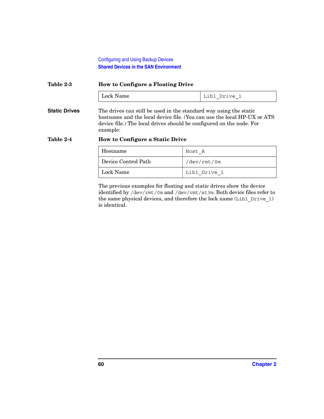 HP B6960-90078 manual Static Drives, How to Configure a Static Drive 