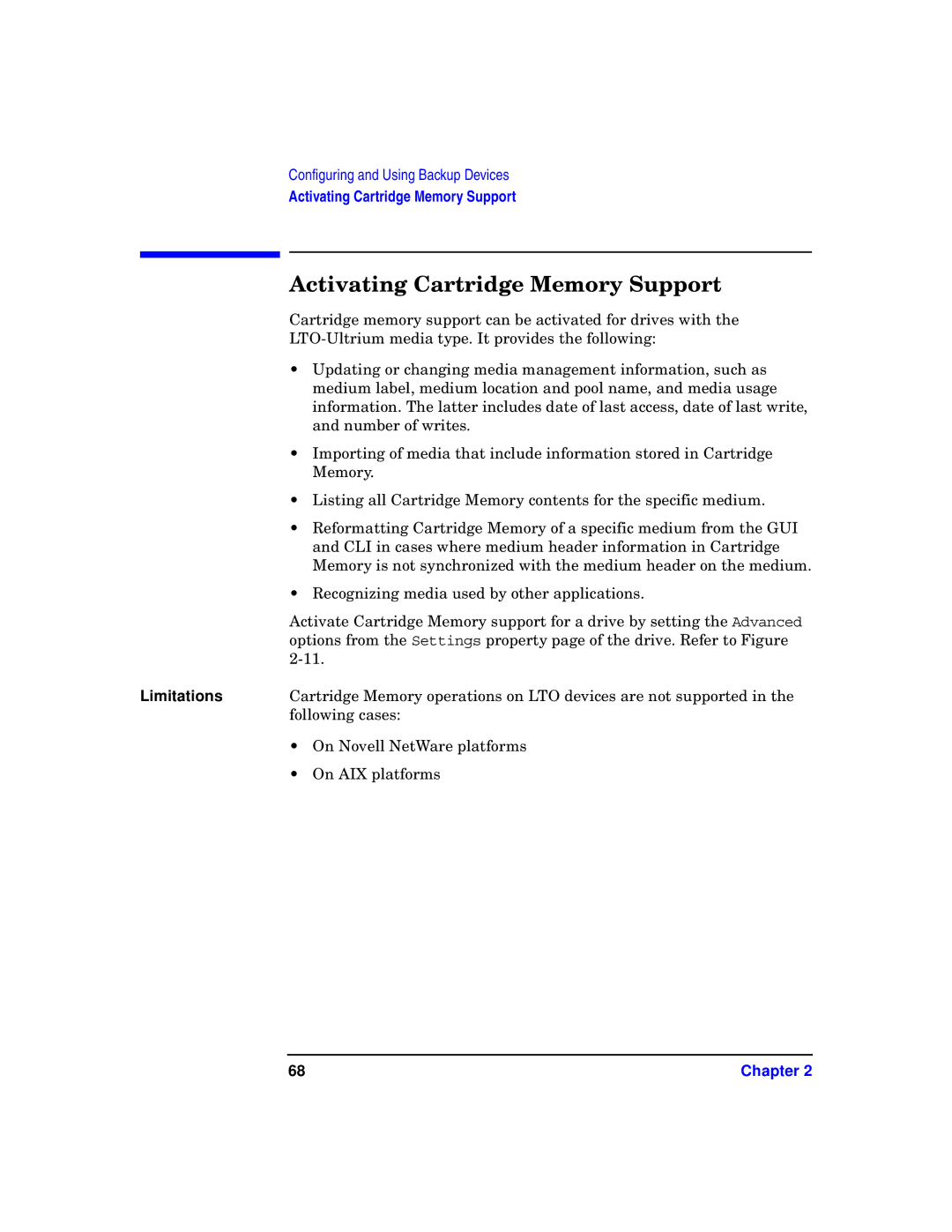 HP B6960-90078 manual Activating Cartridge Memory Support, Limitations 