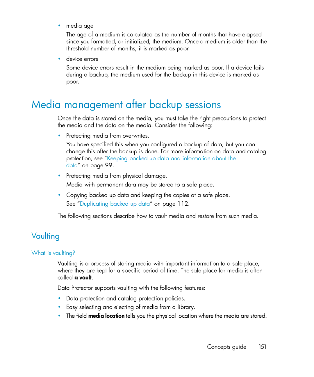 HP B6960-96035 manual Media management after backup sessions, Vaulting, What is vaulting? 