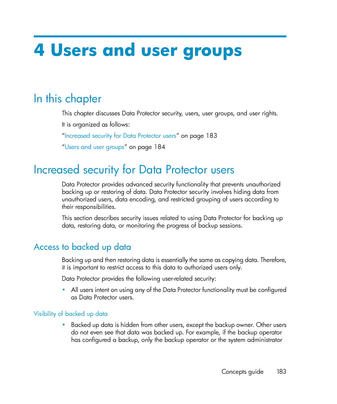 HP B6960-96035 manual Users and user groups, Increased security for Data Protector users, Access to backed up data 