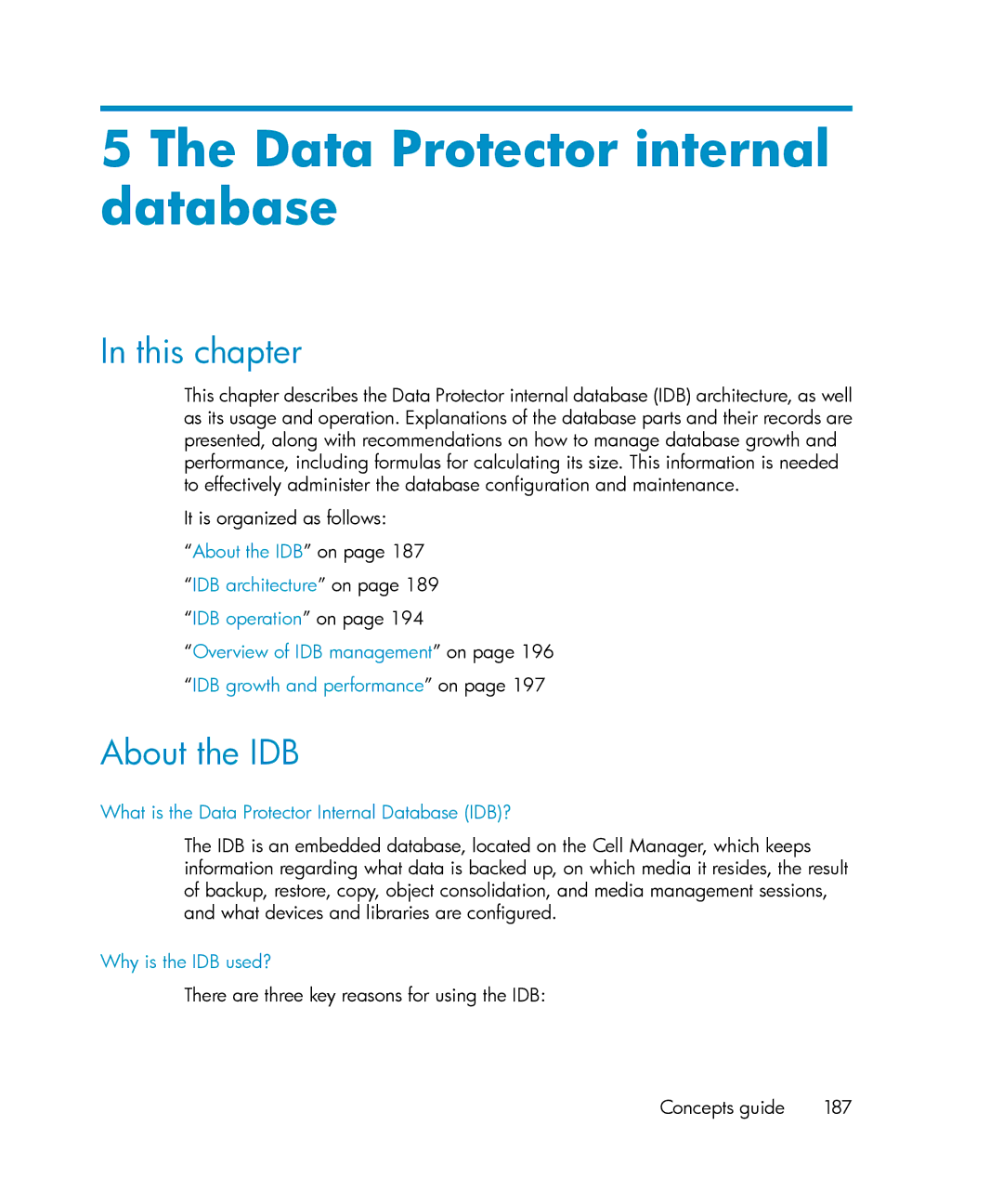 HP B6960-96035 manual Data Protector internal database, About the IDB 