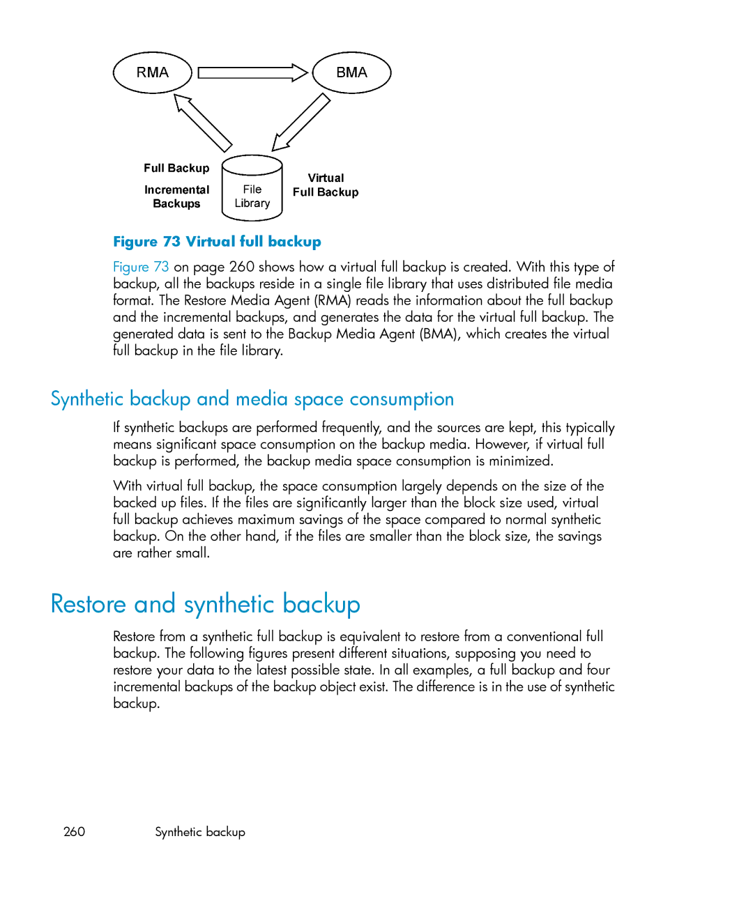 HP B6960-96035 manual Restore and synthetic backup, Synthetic backup and media space consumption 
