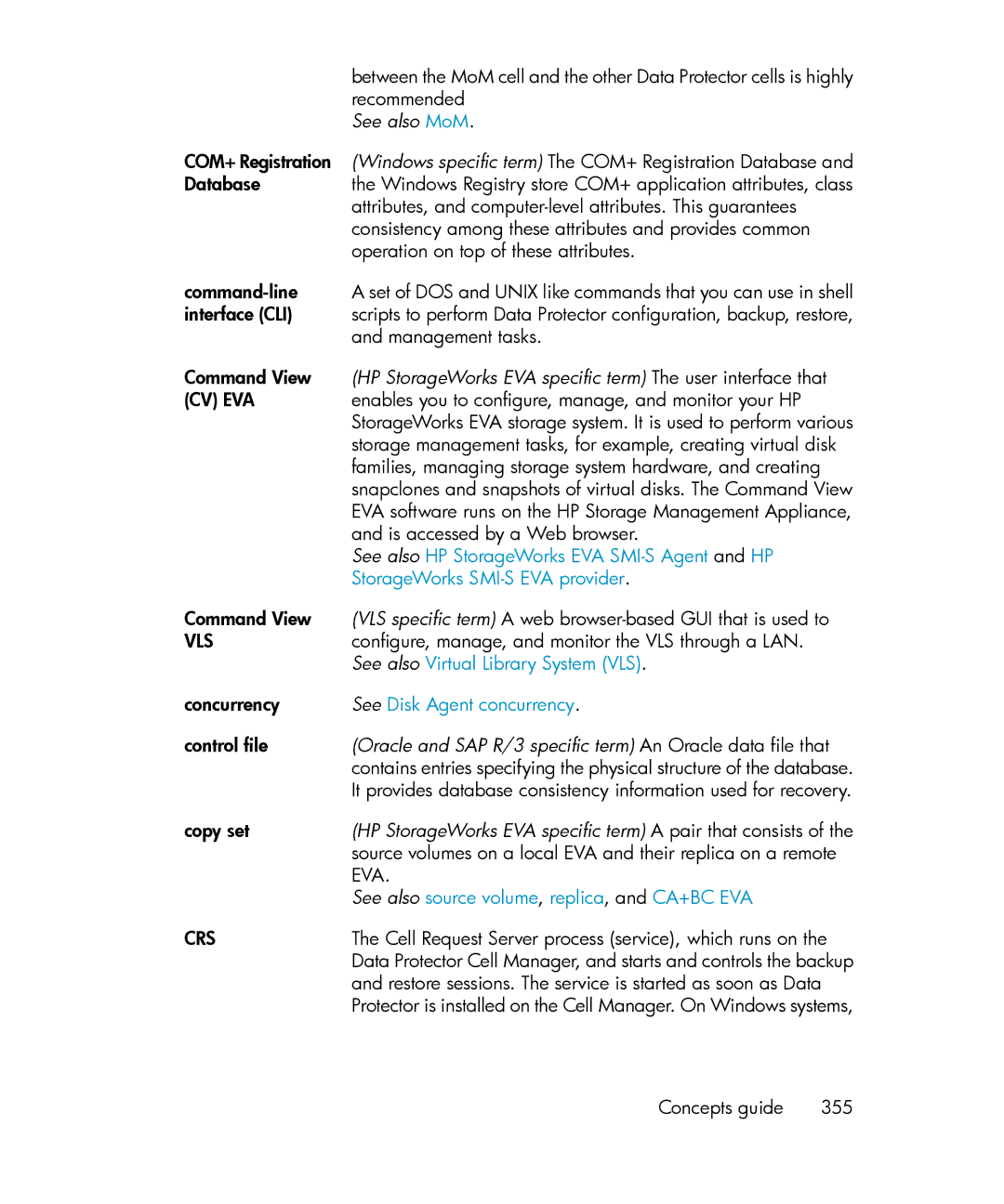 HP B6960-96035 manual HP StorageWorks EVA specific term The user interface that, Cv Eva, Vls 