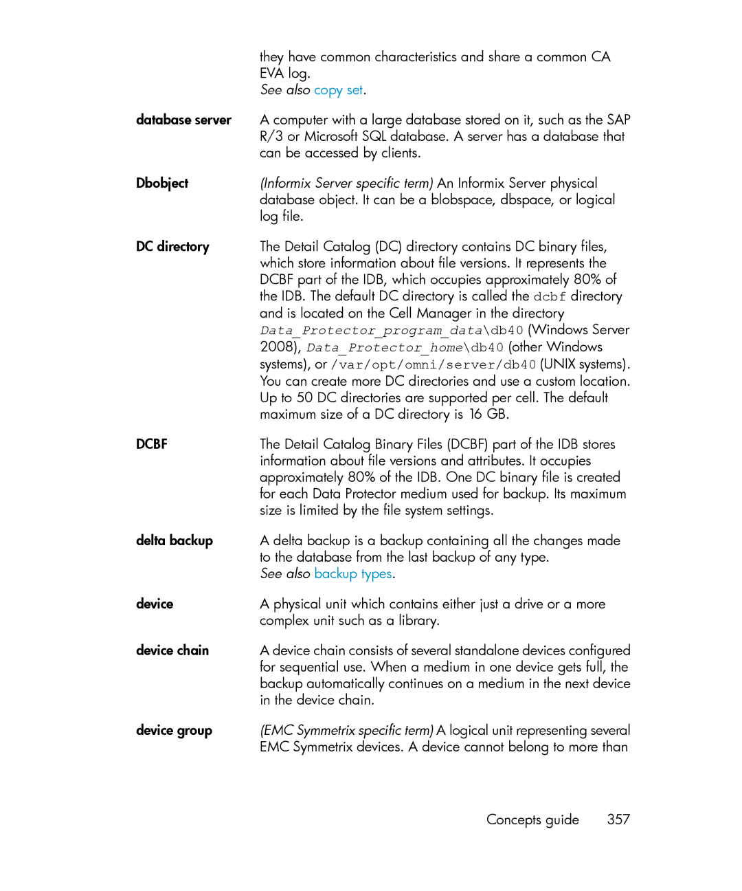 HP B6960-96035 See also copy set, Informix Server specific term An Informix Server physical, Dcbf, See also backup types 