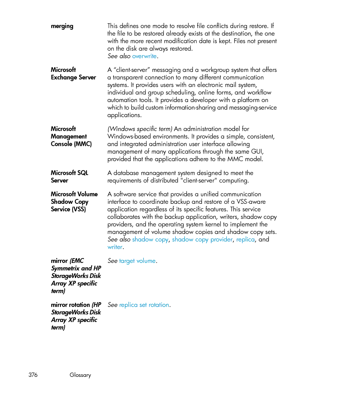 HP B6960-96035 manual See also overwrite, Symmetrix and HP StorageWorks Disk Array XP specific Term 