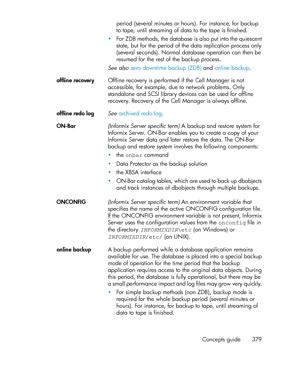 HP B6960-96035 manual See also zero downtime backup ZDB and online backup, See archived redo log, Onconfig 