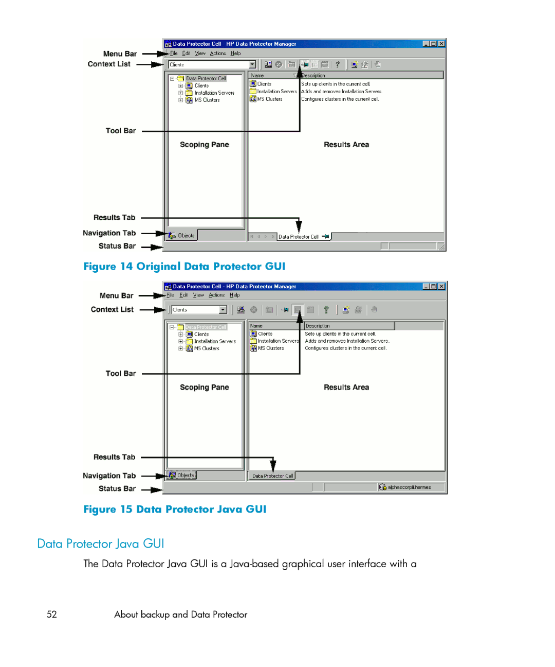 HP B6960-96035 manual Data Protector Java GUI, Original Data Protector GUI 