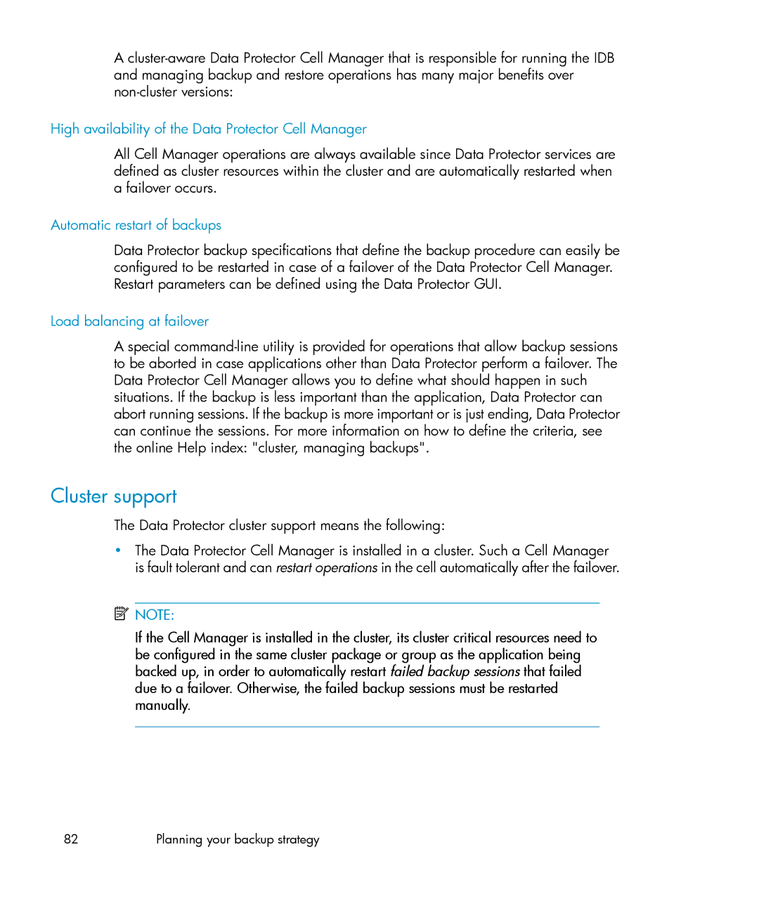 HP B6960-96035 manual Cluster support, High availability of the Data Protector Cell Manager, Automatic restart of backups 