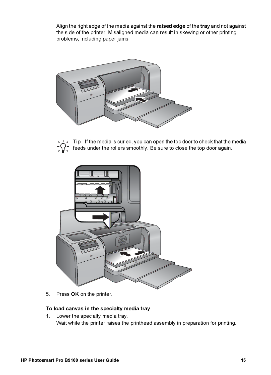 HP B9100 manual To load canvas in the specialty media tray 