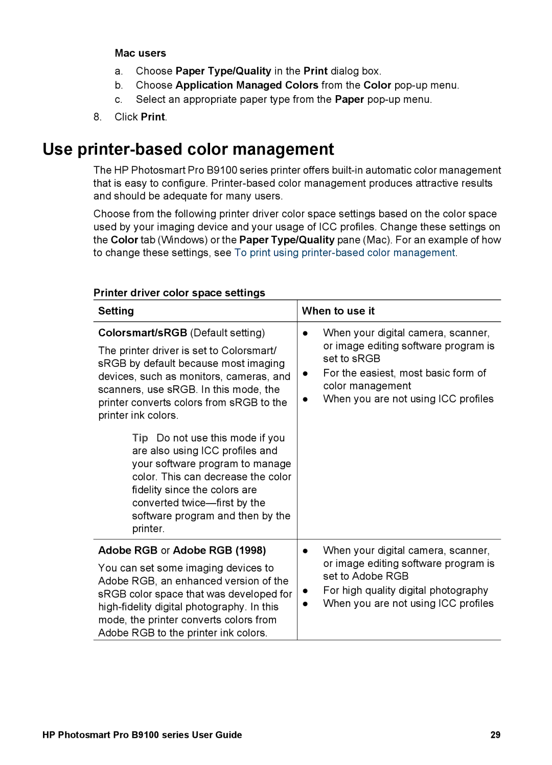 HP B9100 manual Use printer-based color management, Mac users, Printer driver color space settings Setting When to use it 