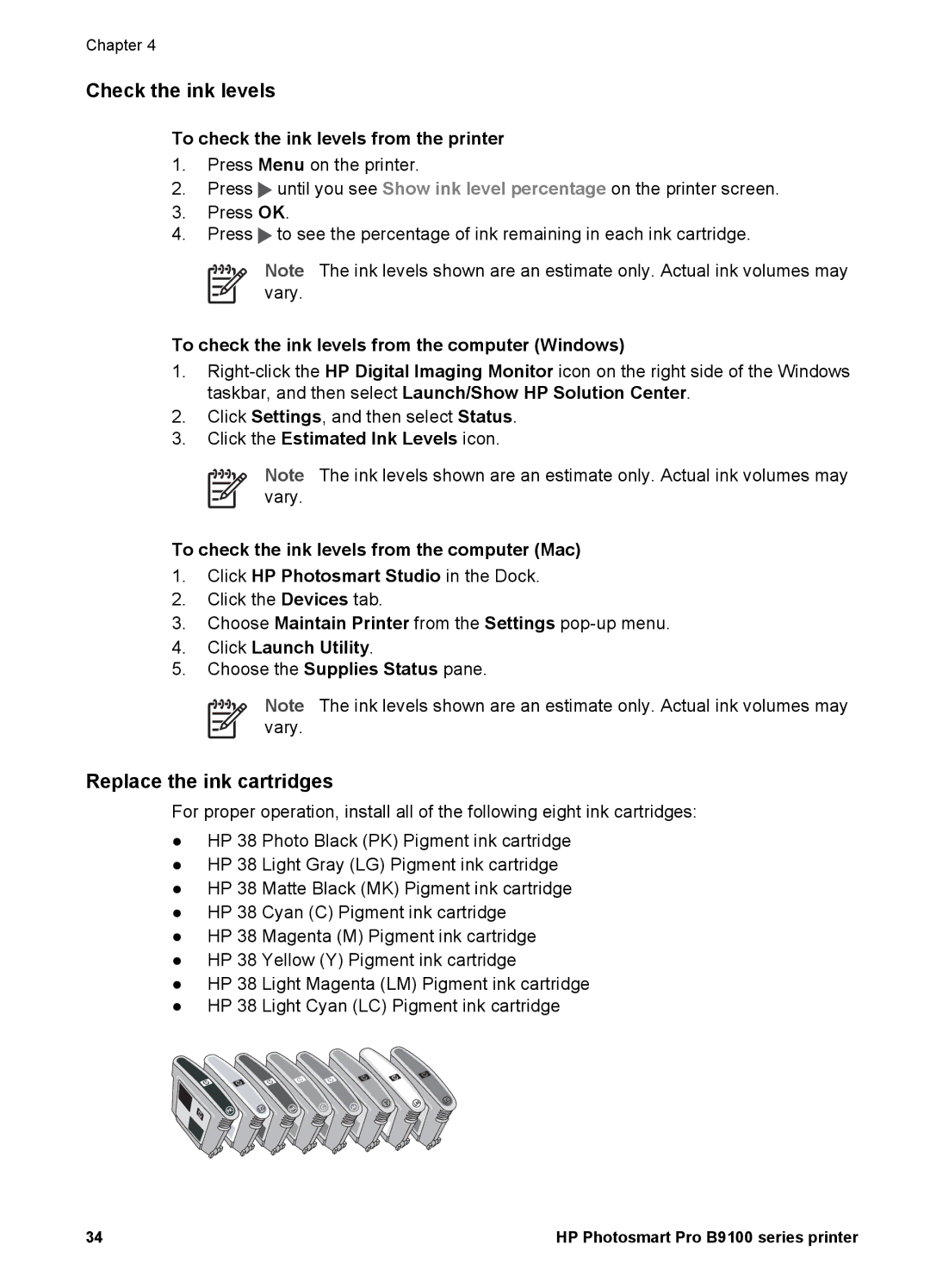 HP B9100 Check the ink levels, Replace the ink cartridges, To check the ink levels from the printer, Click Launch Utility 