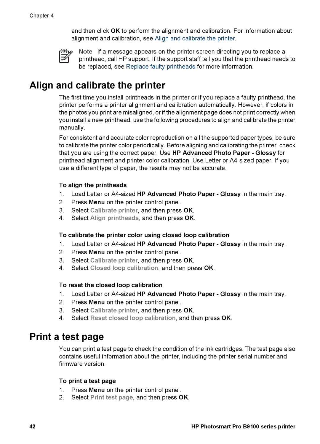 HP B9100 Align and calibrate the printer, Print a test, To align the printheads, To reset the closed loop calibration 