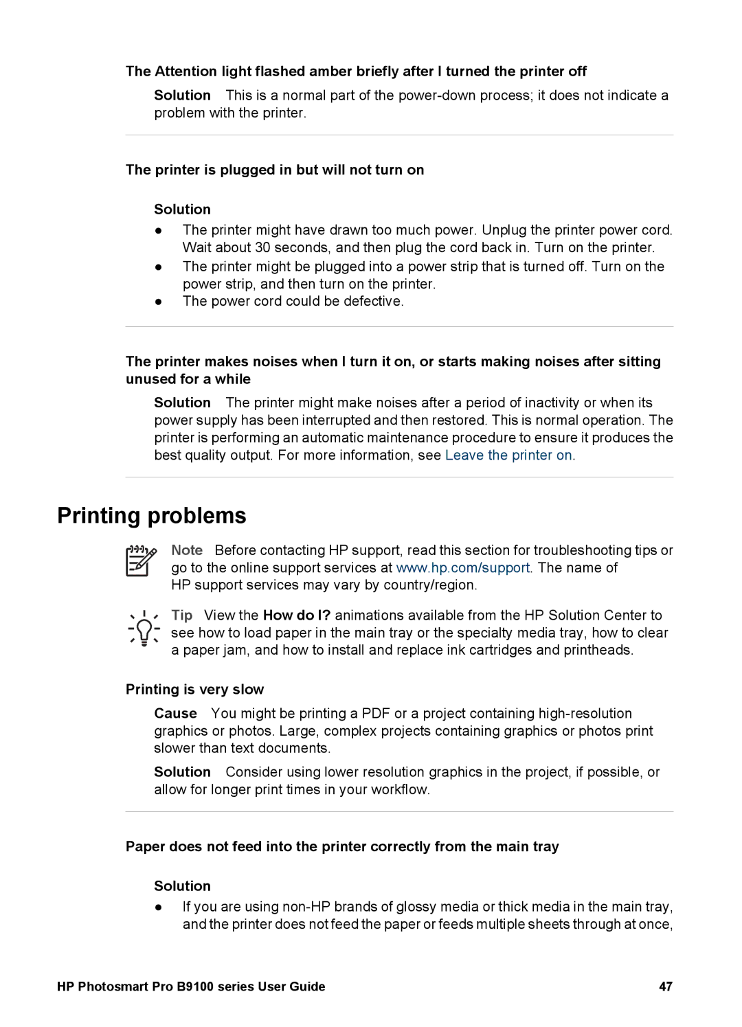 HP B9100 manual Printing problems, Printer is plugged in but will not turn on Solution, Printing is very slow 